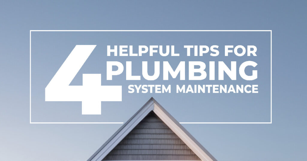 4 Helpful Plumbing Tips
